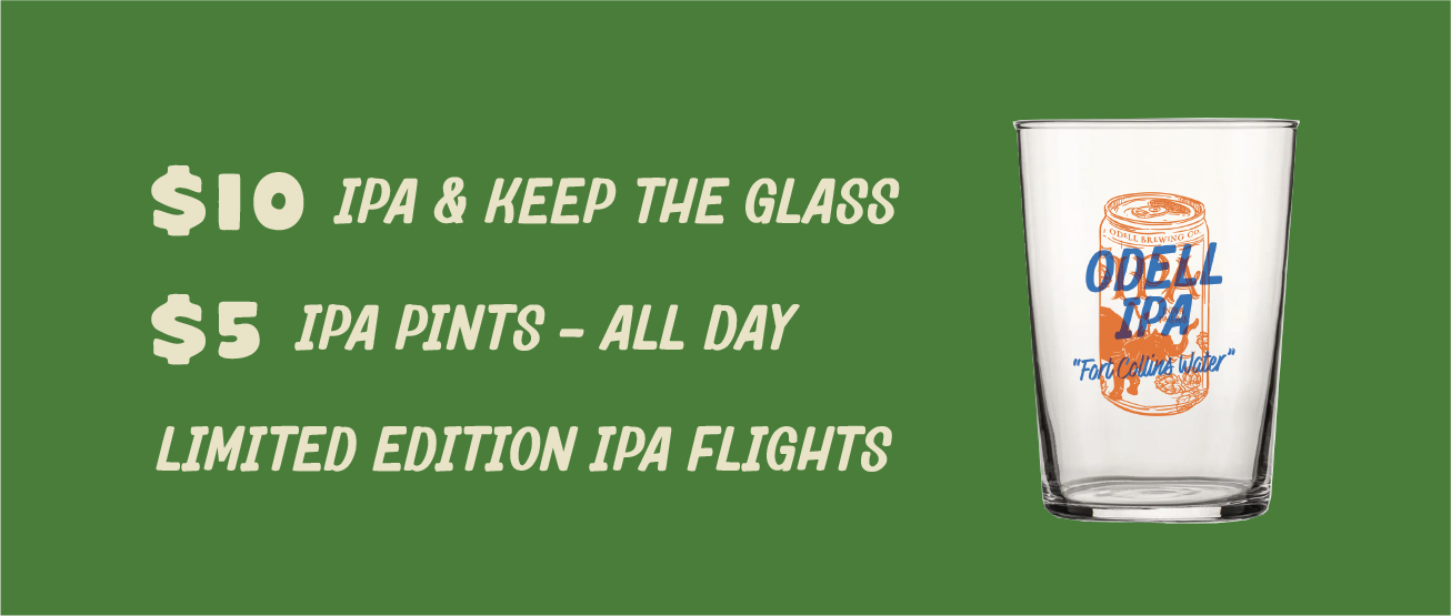 $10 IPA & Keep the Glass, $5 IPA Pints All Day, Limited Edition IPA Flights